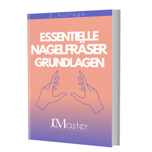 JCMaster   eBook, Essentielle Nagelfräser Grundlagen JCMaster Beauty